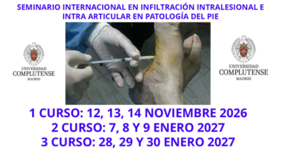 SEMINARIO INTERNACIONAL EN INFILTRACIÓN INTRALESIONAL E INTRA ARTICULAR EN PATOLOGÍA DEL PIE