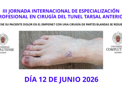 JORNADA INTERNACIONAL DE ESPECIALIZACIÓN PROFESIONAL EN CIRUGÍA DEL TUNEL TARSAL ANTERIOR
