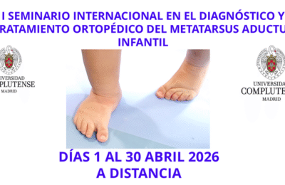 SEMINARIO INTERNACIONAL EN EL DIAGNÓSTICO Y TRATAMIENTO ORTOPÈDICO DEL METATARSUS ADUCTUS INFANTIL